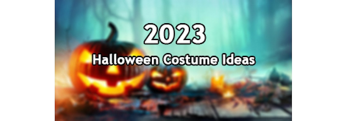 2023 Halloween Costume Ideas