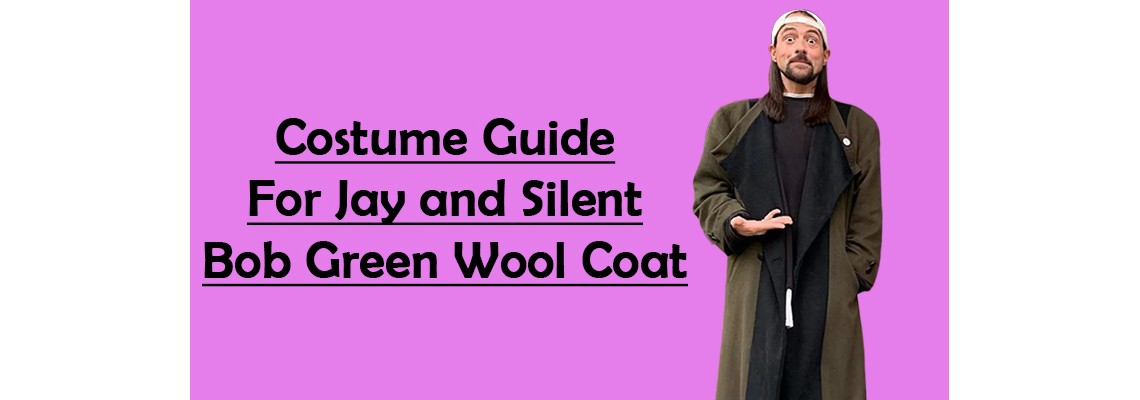 Costume Guide For Jay and Silent Bob Green Wool Coat