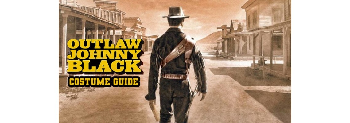 Outlaw Johnny Black 2023 Costume Guide