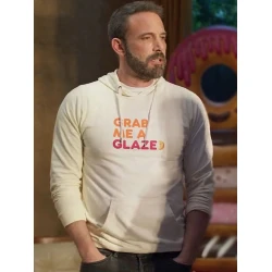Ben Affleck Grab Me A Glazed Hoodie